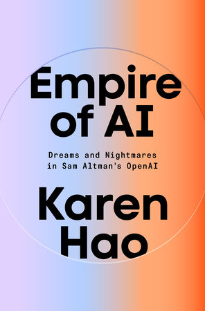 Empire of AI by Karen Kao, book cover